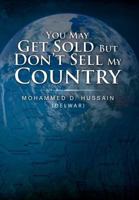 You May Get Sold But Don't Sell My Country 1462888836 Book Cover