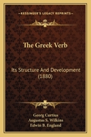 The Greek verb: its structure and development 9353927889 Book Cover