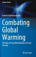 Combating Global Warming: The Role of Crop Wild Relatives for Food Security 3030230368 Book Cover