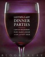 Leith's Easy Dinner Parties 0747521875 Book Cover