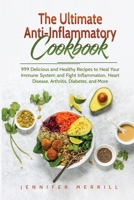 The Ultimate Anti-Inflammatory Cookbook 1801490252 Book Cover