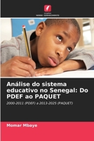 Análise do sistema educativo no Senegal: Do PDEF ao PAQUET (Portuguese Edition) 6630225317 Book Cover