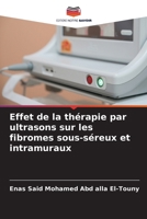 Effet de la thérapie par ultrasons sur les fibromes sous-séreux et intramuraux 6209090222 Book Cover