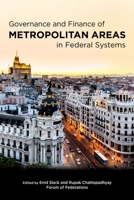 Governance and Finance of Metropolitan Areas in Federal Systems 0199008973 Book Cover