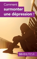 Comment surmonter une dépression ? (Équilibre) 2806267447 Book Cover