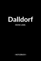 Dalldorf: Notizbuch, Notizblook, Notizheft, Notizen, Block, Planer | DIN A5, 120 Seiten | Liniert, Linien, Lined | Deine Stadt, Dorf, Region und Heimat (German Edition) 1696525543 Book Cover
