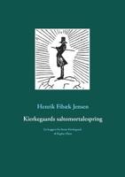 Kierkegaards saltomortalespring (Danish Edition) 8743003311 Book Cover