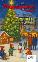 Morgel und die eitle Albasol (Episode 5) (Ein Weihnachtsmärchen): Morgelgeschichten 3948777381 Book Cover