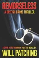 Remorseless 1475034075 Book Cover