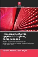 Hemorroidectomia: opções cirúrgicas, complicações (Portuguese Edition) 6206941248 Book Cover