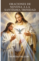 Oraciones de novena a la Santísima Trinidad (Spanish Edition) B0FPFMD6QS Book Cover