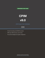 ASCM CPIM v9.0 Supply Chain Study Guide 2026: Complete Exam Prep with Practice Questions, Detailed Explanations, and Supply Chain Management Review (Meridian Certification Press Study Guides) B0H1NFJQW4 Book Cover