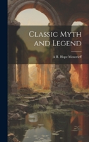 Classical Mythology: Myths and Legends 156619119X Book Cover