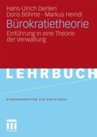 Burokratietheorie: Einfuhrung in Eine Theorie Der Verwaltung 3531178164 Book Cover