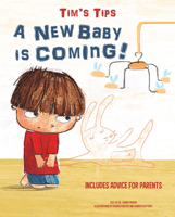 Tim's Tips: A New Baby is Coming! 8854417238 Book Cover