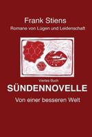 Suendennovelle: Von einer besseren Welt 1974032213 Book Cover