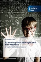 Examining the Challenges and New Methods 6206773019 Book Cover