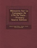 Memoires Sur La Campagne De 1794 En Italie (1904) 1160185794 Book Cover