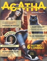 AGATHA - Donne che scrivono gialli: Novembre/N. 8 (AGATHA - Donne che scrivono gialli /La rivista) (Italian Edition) B0DLL8HLD1 Book Cover
