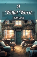 A Wilful Ward 9369072853 Book Cover