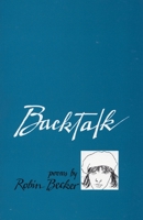 Backtalk: Poems 0914086367 Book Cover