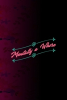 Mentally A Whore: All Purpose 6x9 Blank Lined Notebook Journal Way Better Than A Card Trendy Unique Gift Fucsia Flower Texture Kinky 1706426925 Book Cover