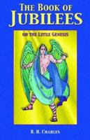 The Book of Jubilees or the Little Genesis