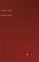 Artemus Ward 3385209889 Book Cover