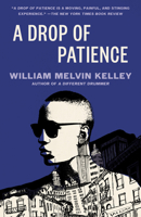 A Drop of Patience 1984899317 Book Cover