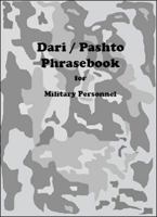 Dari / Pashto Phrasebook for Military Personnel 1929482213 Book Cover