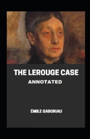 The Lerouge Case;illustrated B096LYMM8P Book Cover