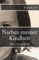 Narben meiner Kindheit 1539829618 Book Cover