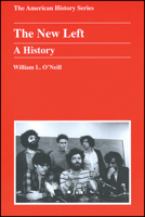 The New Left: A History 0882959603 Book Cover