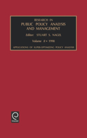 Research in Public Policy Analysis and Management: Applications of Super-Optimizing Policy Analysis Vol 8 0762300442 Book Cover