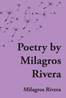 Poetry by Milagros Rivera 1684984726 Book Cover