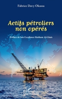 Actifs pétroliers non opérés (Harmattan Congo-Brazzaville) (French Edition) 2336539853 Book Cover