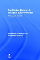 Qualitative Research in Digital Environments: A Research Toolkit 1138188697 Book Cover