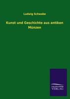 Kunst und Geschichte aus antiken Münzen 384602791X Book Cover
