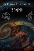 La leyenda de Darwan IV: Idafeld (Saga Aesir-Vanir) B087R3WDWB Book Cover