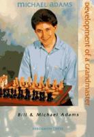 Development of a Grandmaster (All Levels) 0080378021 Book Cover