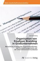 Organisation Von Employer Branding in Grossunternehmen 363947077X Book Cover