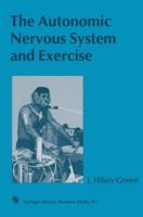 The Autonomic Nervous System and Exercise 0412325004 Book Cover