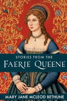 Stories from the Faerie Queene 139766956X Book Cover