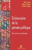 Dictionnaire de la pensée politique: Idées, doctrines et philosophes 2247060005 Book Cover