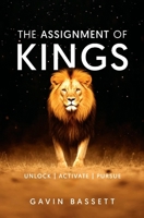 The Assignment of Kings 1923078852 Book Cover