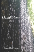 Liquidarismo, Sintropia E Bisogni Vitali 1091962715 Book Cover