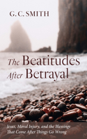 The Beatitudes After Betrayal B0H6418M8W Book Cover