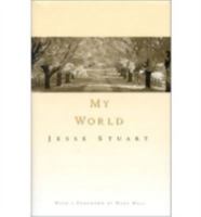 My World (Kentucky Bicentennial Bookshelf) 0813102111 Book Cover