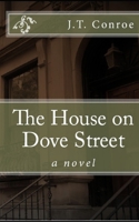 The House on Dove Street 1547196211 Book Cover