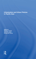 Urbanization And Urban Policies In Pacific Asia 0367215624 Book Cover